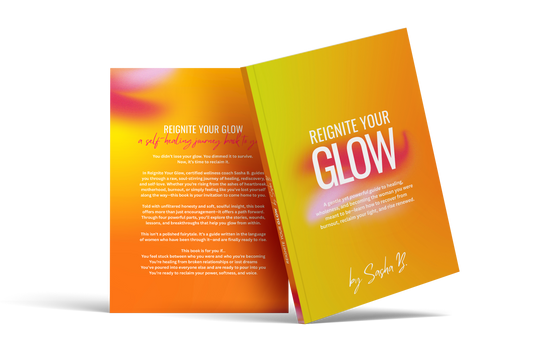 Reignite Your Glow (PRE-ORDERS) Ships 11/22